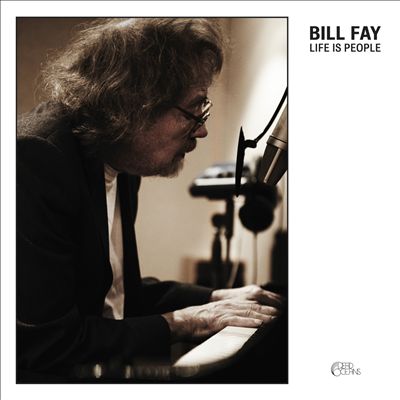 Bill Fay-Life is People
