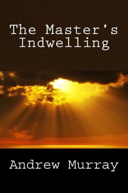 The Masters  Indwelling